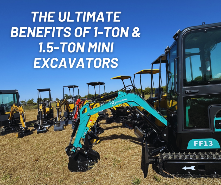 The Ultimate Benefits of 1-Ton & 1.5-Ton Mini Excavators